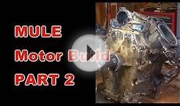 Kawasaki Mule Motor Build: PART 2 OF 3